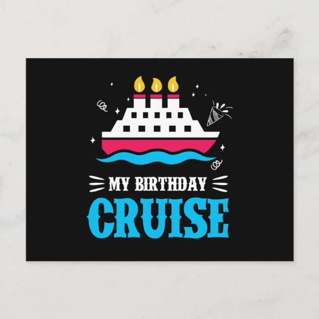 Birthday Cruise Cruising Cruise Ship Holiday Vacat Postcard (Front)