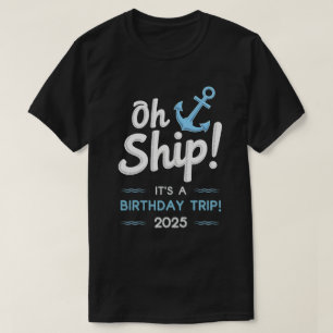 Birthday Cruise Gifts 2025 Matching Party Squad T-Shirt