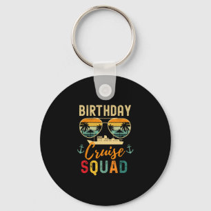 Birthday Cruise Shirts 2025 Squad Family Vacation Key Ring