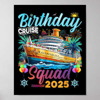 Birthday Cruise Squad 2025 Birthday Matching Party Poster