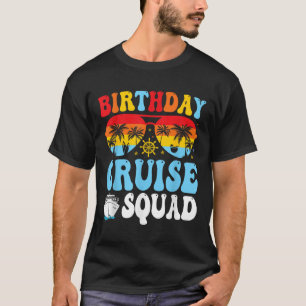 Birthday Cruise Squad 2025 Boat Birthday Party Cru T-Shirt