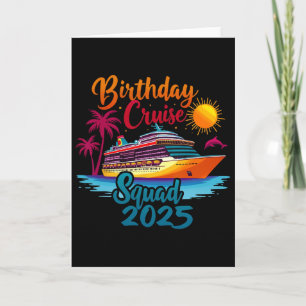 Birthday Cruise Squad 2025 Cruise Birthday Party V Card