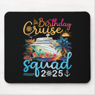 Birthday Cruise Squad 2025 Cruise Birthday Party V Mouse Mat