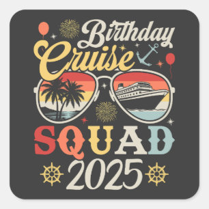 Birthday Cruise Squad 2025 Family Matching Square Sticker