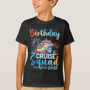 Birthday Cruise Squad 2025 Its My Birthday Party C T-Shirt