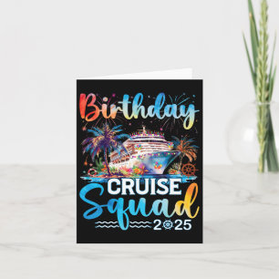 Birthday Cruise Squad 2025 It's My Birthday Party Card