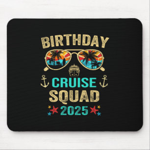 Birthday Cruise Squad 2025 Mouse Mat