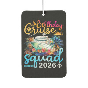 Birthday Cruise Squad 2026 Car Air Freshener