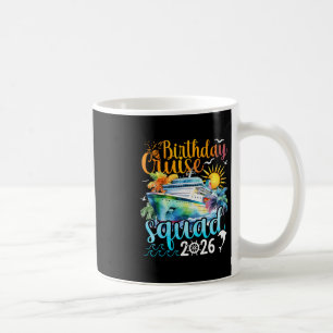 Birthday Cruise Squad 2026 Cruise Birthday Party V Coffee Mug