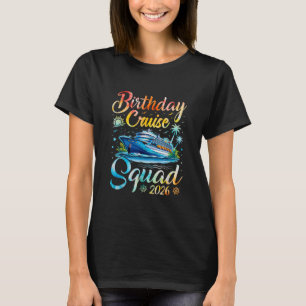 Birthday Cruise Squad 2026 Cruise Birthday Party V T-Shirt