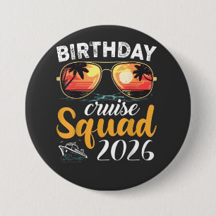 Birthday Cruise Squad 2026 Family Cruise Vacation 7.5 Cm Round Badge