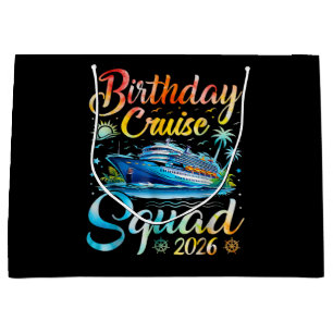 Birthday Cruise Squad 2026 Large Gift Bag