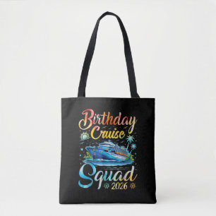 Birthday Cruise Squad 2026 Tote Bag