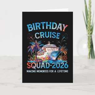 Birthday Cruise Squad 2026 Vacation Trip Card