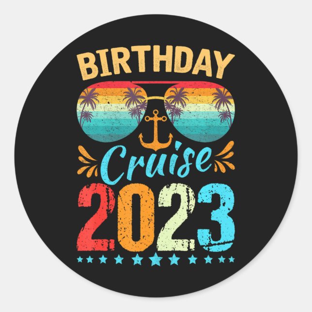Birthday Cruise Squad Birthday Party Cruise Squad Classic Round Sticker (Front)