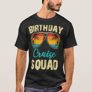 Birthday Cruise Squad Birthday Party Vintage Cruis T-Shirt