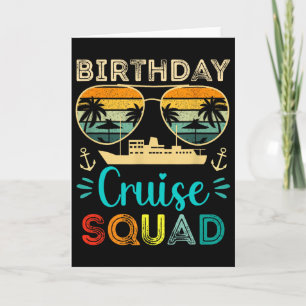 Birthday Cruise Squad Birthday Vacation Cruise Squ Card