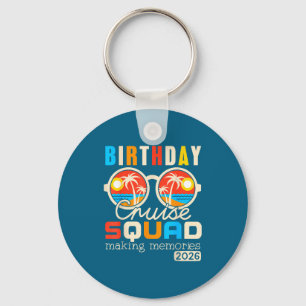 Birthday cruise squad crew family vacation 2026 key ring