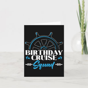 Birthday Cruise Squad Cruising Boating Family Grou Card