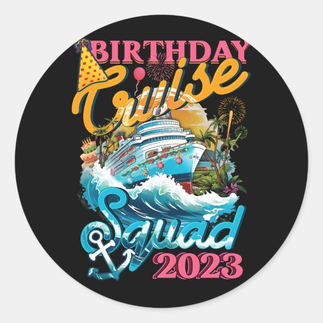 Birthday Cruise Squad Cruising Ship Birthday Party Classic Round Sticker (Front)