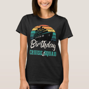 Birthday Cruise Squad Cruising Vacation Vintage Su T-Shirt