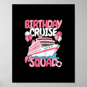 Birthday Cruise Squad Cute Women Girls Poster
