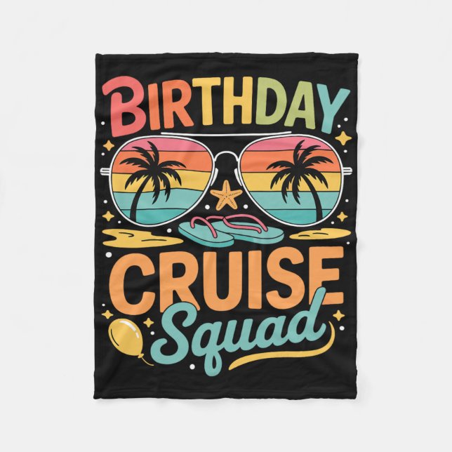 Birthday Cruise Squad Family Vacation Reunion Part Fleece Blanket (Front)