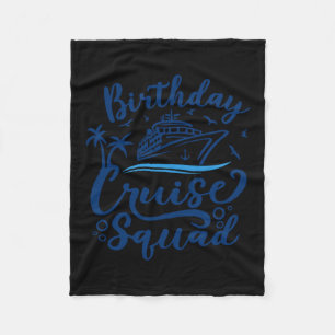 Birthday Cruise Squad Fleece Blanket