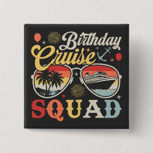 Birthday Cruise Squad Group Family Matching Square 15 Cm Square Badge