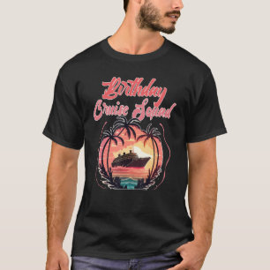 Birthday Cruise Squad Matching Group T-Shirt