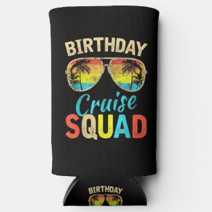 Birthday Cruise Squad Seltzer Can Cooler