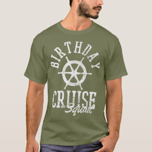 Birthday Cruise Squad T-Shirt