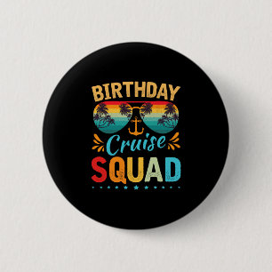 Birthday Cruise Squad Tee Family Birthday Party Va 6 Cm Round Badge