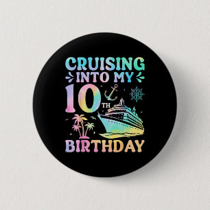 Birthday Cruise Vacation Trip Cruising Into My 10t 6 Cm Round Badge