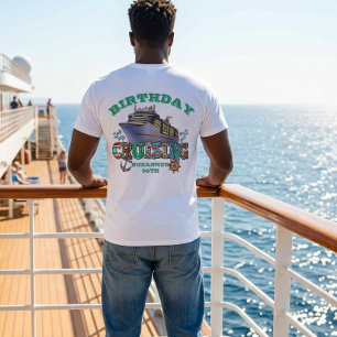 Birthday Cruising Group Event Custom T-Shirt