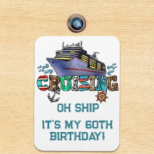 Birthday Cruising Personalised Oh Ship Magnet