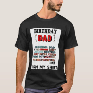 Birthday Dad It's Sign Funny My Graphic T-Shirt