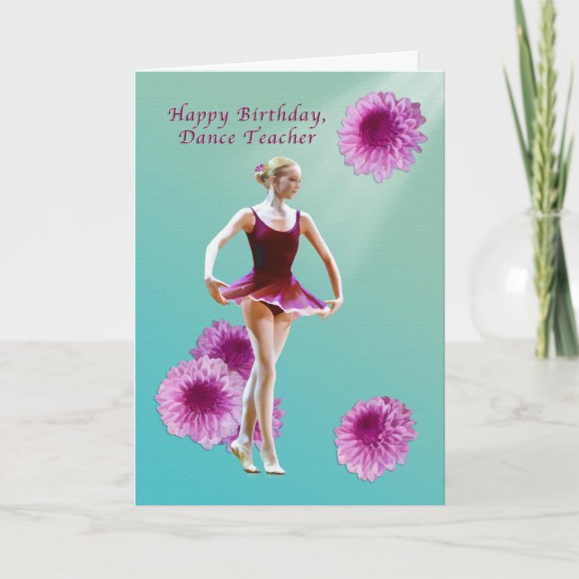 Birthday, Dance Teacher, Ballerina with Pink Mums Card (Front)
