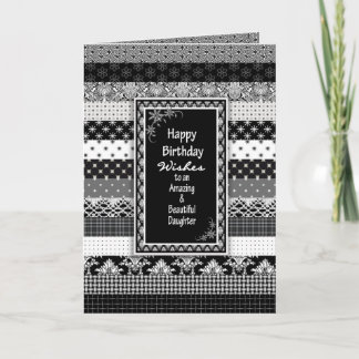 Birthday,DAUGHTER, Black/White Print Layers Card