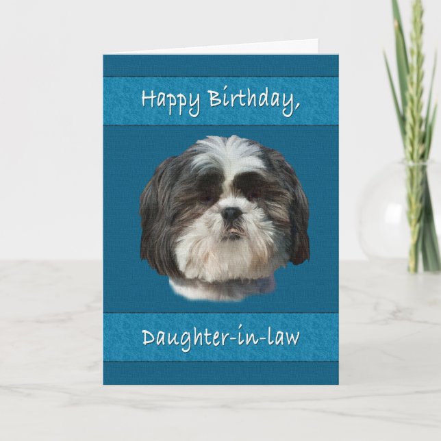 Birthday, Daughter-in-law , Shih Tzu Dog Card (Front)