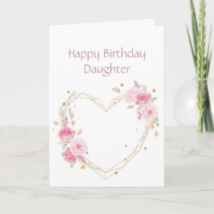 Birthday Daughter Pink Flower Heart Card