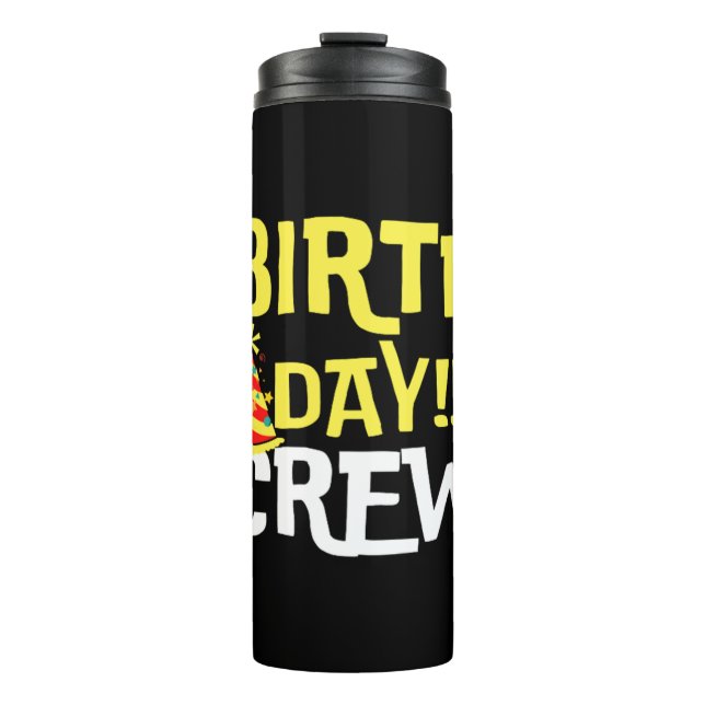 Birthday Day Crew Thermal Tumbler (Front)