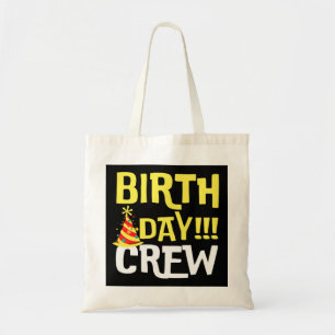Birthday Day Crew Tote Bag