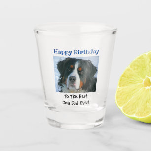 Birthday Dog Dad Best Ever Pet Photo Shot Glass