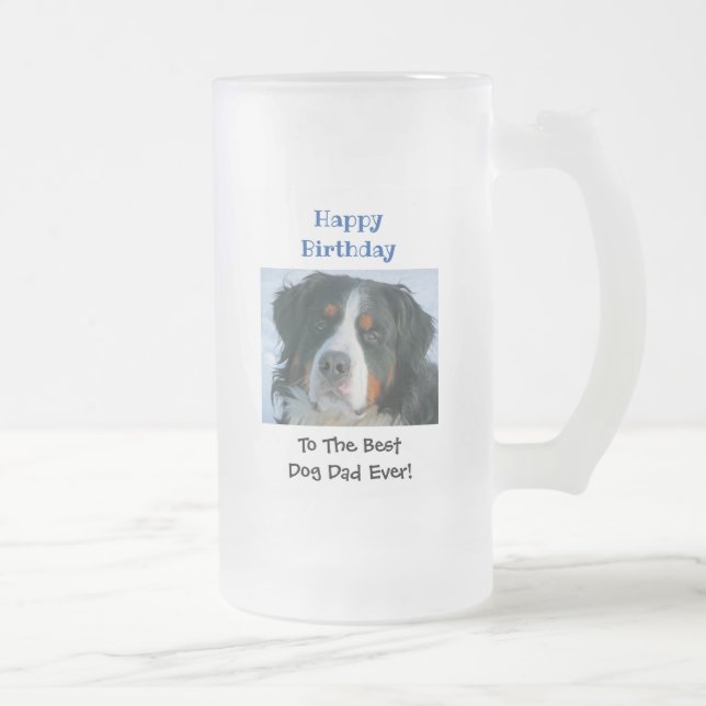 Birthday Dog Dad World's Best Ever Pet Photo Frosted Glass Beer Mug (Right)