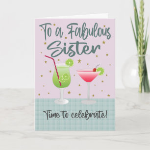 Birthday Drinks for Fabulous Sister Card