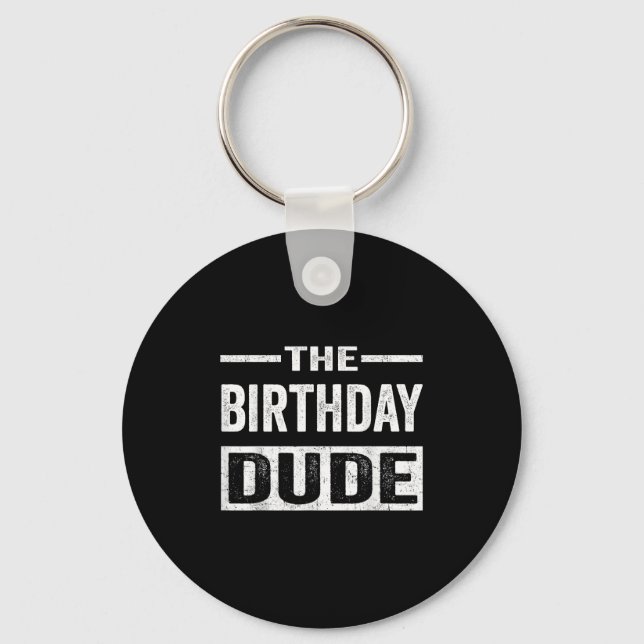 Birthday Dude Graphic Novelty Men Women Boys Girls Key Ring (Front)