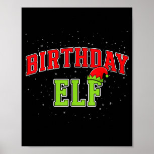 Birthday Elf Christmas Family Matching Group Xmas Poster