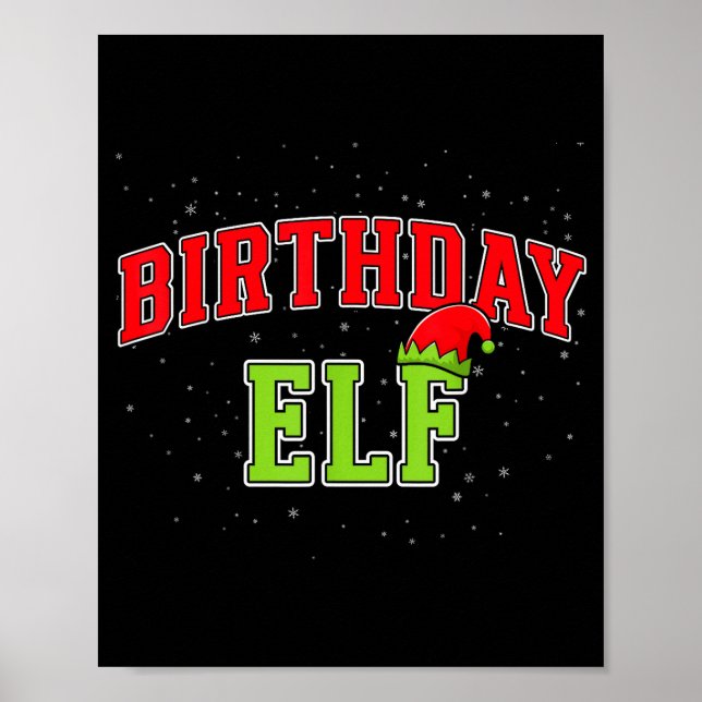 Birthday Elf Christmas Family Matching Group Xmas  Poster (Front)