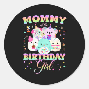 Birthday Family Squish Squad Mommy Of The Birthday Classic Round Sticker